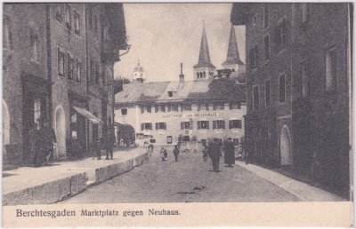 83471 Berchtesgaden, Gasthof zum Neuhaus, ca. 1915 