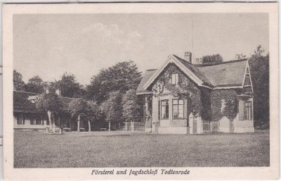 06502 Altenbrak (Thale im Harz), Forsthaus Todtenrode, ca. 1915 