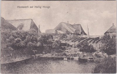 25859 Hallig Hooge, Hanswerft, ca. 1910