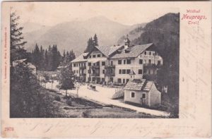 Wildbad Neuprags (Prags in Südtirol), ca. 1900